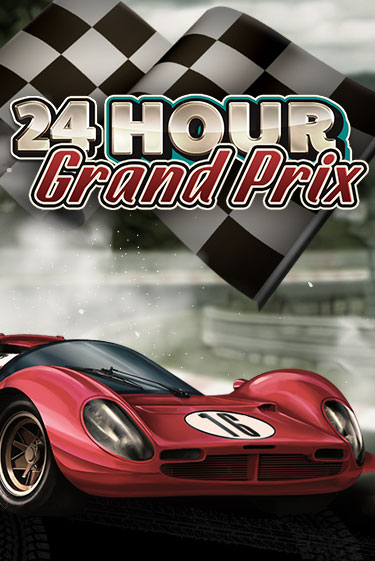 Бесплатная игра 24 Hour Grand Prix от Red Tiger | ChampionSlots Casino 