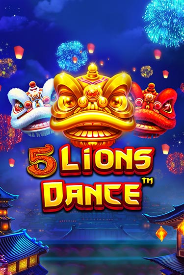 Бесплатная игра 5 Lions Dance от Pragmatic Play | ChampionSlots Casino 