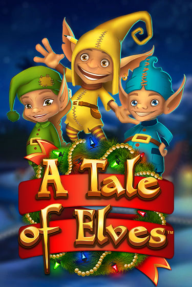 Бесплатная игра A Tale of Elves от Games Global | ChampionSlots Casino 