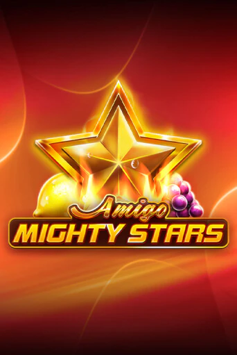 Бесплатная игра Amigo Mighty Stars от Amigo Gaming | ChampionSlots Casino 