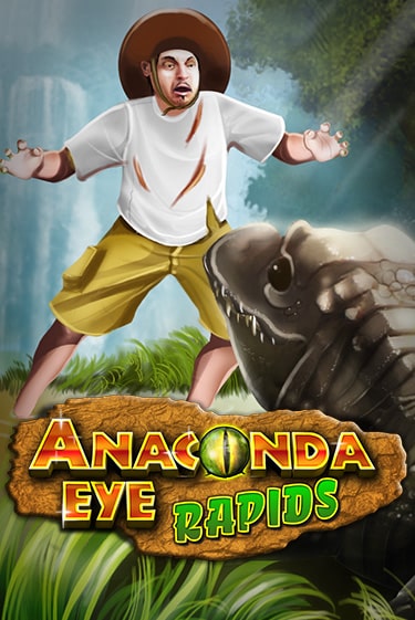 Бесплатная игра Anaconda Eye Rapids от Bragg | ChampionSlots Casino 