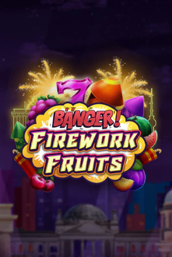 Бесплатная игра Banger! Firework Fruits от Apparat Gaming | ChampionSlots Casino 