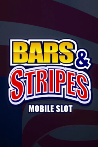 Бесплатная игра Bars And Stripes от Microgaming | ChampionSlots Casino 