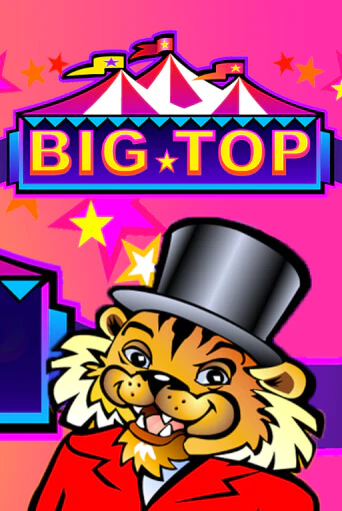 Бесплатная игра Big Top от Games Global | ChampionSlots Casino 