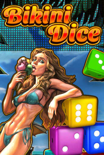 Бесплатная игра Bikini Dice от Fazi | ChampionSlots Casino 