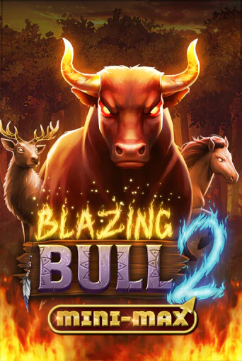 Бесплатная игра Blazing Bull 2 Mini Max от Kalamba | ChampionSlots Casino 
