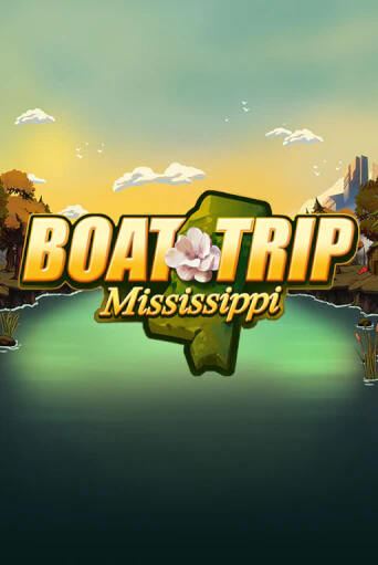 Бесплатная игра Boat Trip Mississippi от Spinmatic | ChampionSlots Casino 