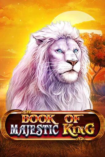 Бесплатная игра Book Of Majestic King от Spinomenal | ChampionSlots Casino 