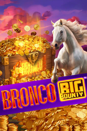 Бесплатная игра Bronco Big Bounty™ от Games Global | ChampionSlots Casino 