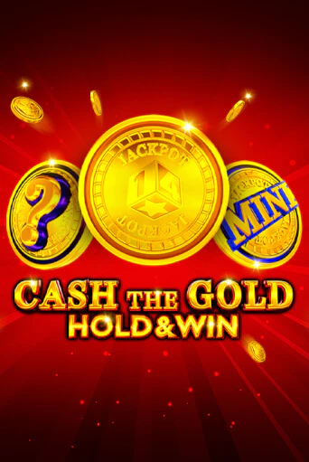 Бесплатная игра Cash The Gold Hold And Win от 1spin4win | ChampionSlots Casino 