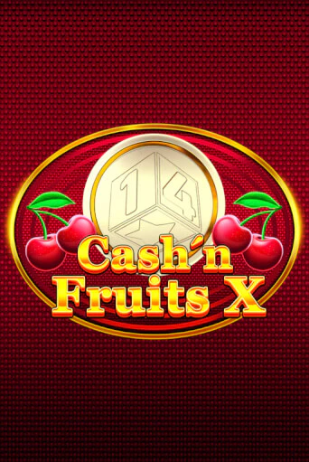 Бесплатная игра Cash'n Fruits X от 1spin4win | ChampionSlots Casino 