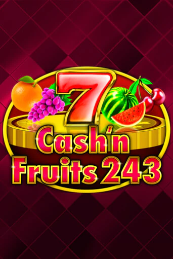 Бесплатная игра Cash'n Fruits 243 от 1spin4win | ChampionSlots Casino 