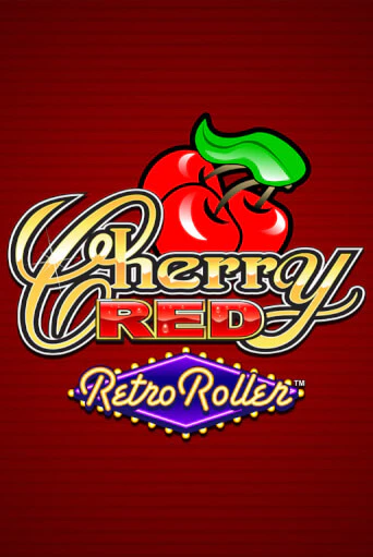 Бесплатная игра Cherry Red Retro Roller™ от Games Global | ChampionSlots Casino 