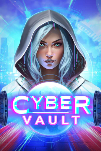 Бесплатная игра Cyber Vault от Relax Gaming | ChampionSlots Casino 