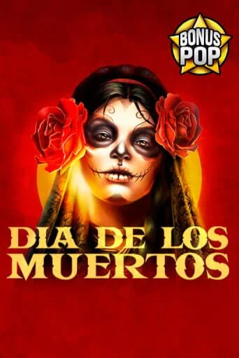 Бесплатная игра Dia De Los Muertos от Endorphina | ChampionSlots Casino 