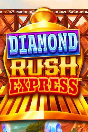 Бесплатная игра Diamond Rush Express™ от Games Global | ChampionSlots Casino 
