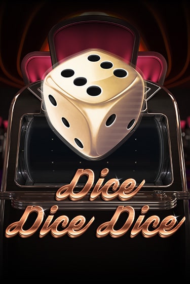 Бесплатная игра Dice Dice Dice от Red Tiger | ChampionSlots Casino 