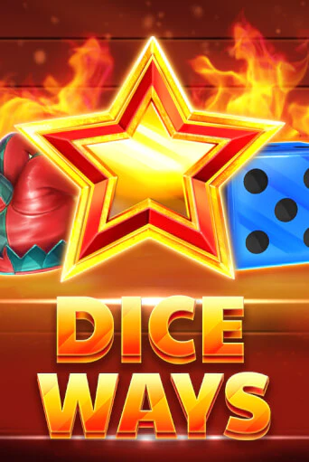 Бесплатная игра Dice Ways от Amusnet Interactive | ChampionSlots Casino 