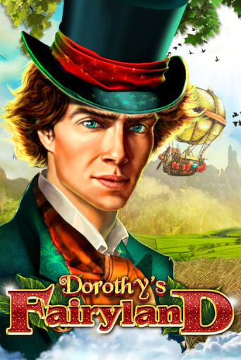 Бесплатная игра Dorothy's Fairyland от Amusnet Interactive | ChampionSlots Casino 