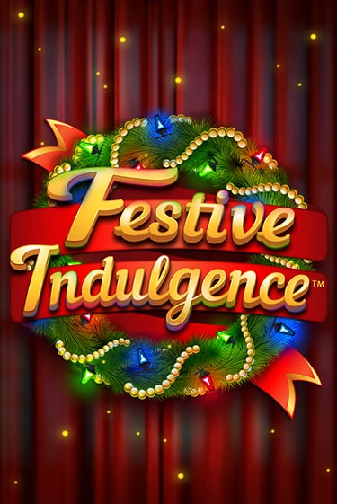 Бесплатная игра Festive Indulgence от Games Global | ChampionSlots Casino 