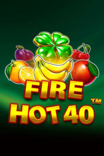 Бесплатная игра Fire Hot 40 от Pragmatic Play | ChampionSlots Casino 