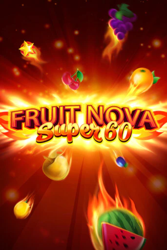 Бесплатная игра Fruit Super Nova 60 от Evoplay | ChampionSlots Casino 