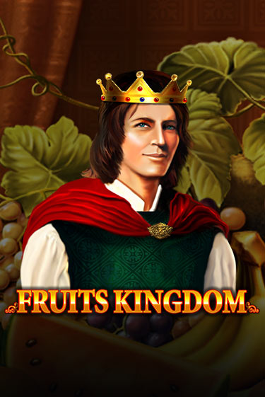 Бесплатная игра Fruits Kingdom от Amusnet Interactive | ChampionSlots Casino 