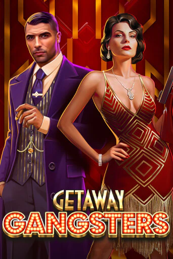 Бесплатная игра Getaway Gangsters™ от Games Global | ChampionSlots Casino 