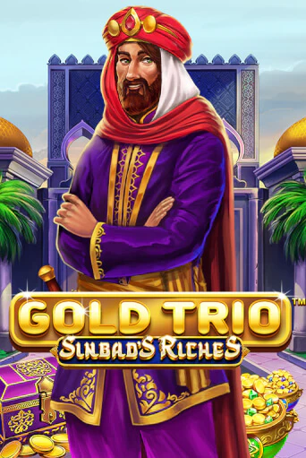 Бесплатная игра Gold Trio: Sinbad's Riches от Playtech | ChampionSlots Casino 