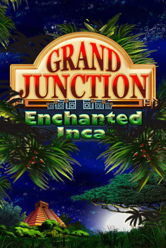 Бесплатная игра Grand Junction: Enchanted Inca от Playtech | ChampionSlots Casino 