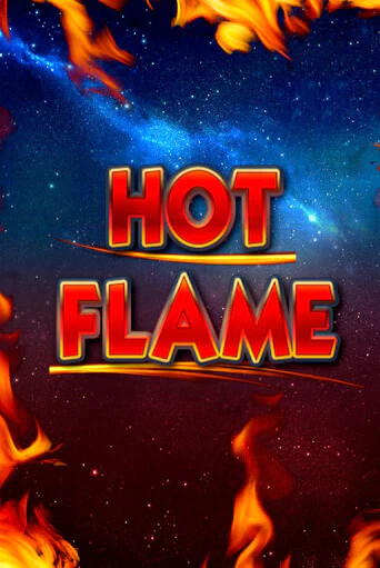 Бесплатная игра Hot Flame от Merkur Gaming | ChampionSlots Casino 