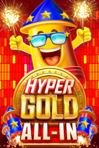 Бесплатная игра Hyper Gold All In от Games Global | ChampionSlots Casino 