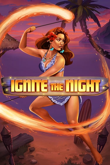 Бесплатная игра Ignite the Night от Relax Gaming | ChampionSlots Casino 