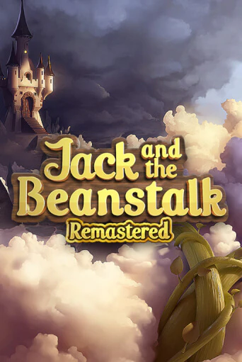 Бесплатная игра Jack and the Beanstalk Remastered от NetEnt Deluxe | ChampionSlots Casino 