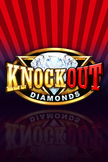 Бесплатная игра Knockout Diamonds от ELK Studios | ChampionSlots Casino 