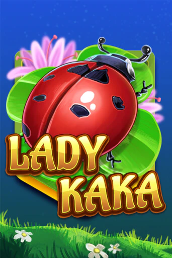 Бесплатная игра Lady KAKA от KA Gaming | ChampionSlots Casino 