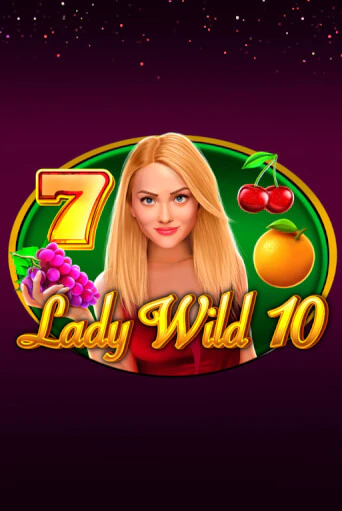 Бесплатная игра Lady Wild 10 от 1spin4win | ChampionSlots Casino 