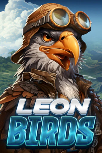 Бесплатная игра Leon Birds от F*Bastards | ChampionSlots Casino 