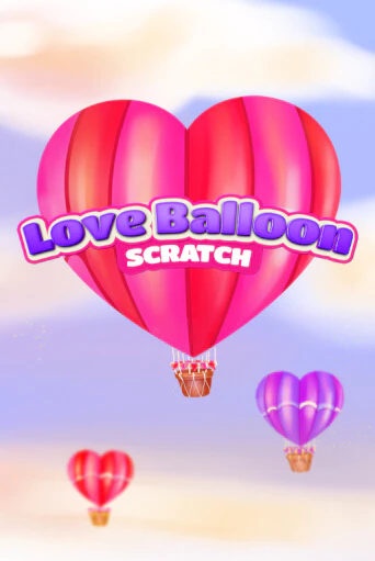 Бесплатная игра LOVE BALLOON от Spinmatic | ChampionSlots Casino 