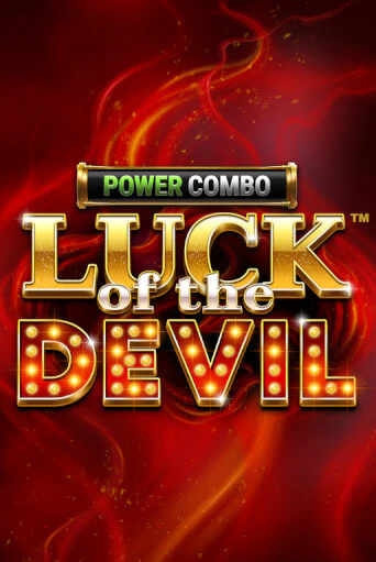 Бесплатная игра Luck of the Devil: POWER COMBO™ от Games Global | ChampionSlots Casino 
