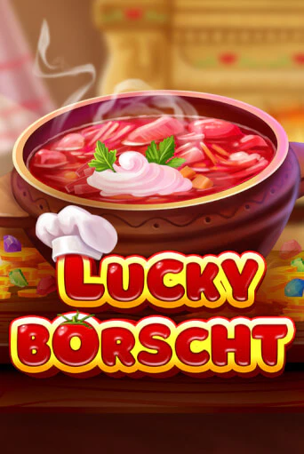 Бесплатная игра Lucky Borscht от Onlyplay | ChampionSlots Casino 