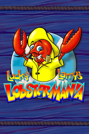 Бесплатная игра Lucky Larry's Lobstermania от Bragg | ChampionSlots Casino 