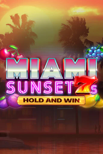 Бесплатная игра Miami Sunset 7s Hold and Win от Kalamba | ChampionSlots Casino 
