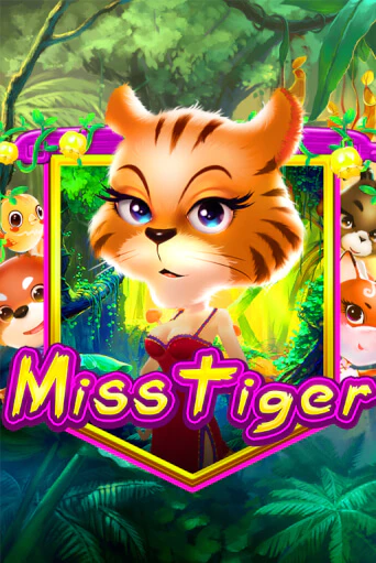 Бесплатная игра Miss Tiger от KA Gaming | ChampionSlots Casino 