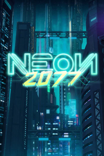 Бесплатная игра Neon 2077 от OneTouch | ChampionSlots Casino 