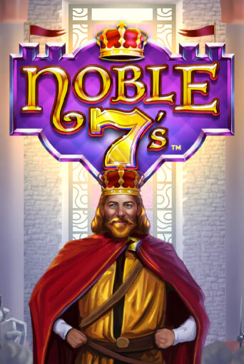 Бесплатная игра Noble 7s от Games Global | ChampionSlots Casino 