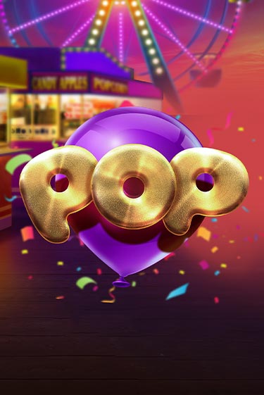 Бесплатная игра Pop от Games Global | ChampionSlots Casino 