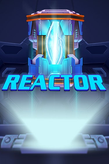 Бесплатная игра Reactor от Red Tiger | ChampionSlots Casino 