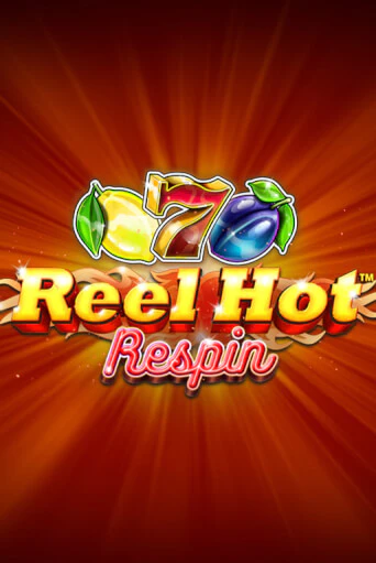 Бесплатная игра Reel Hot Respin от Synot Games | ChampionSlots Casino 