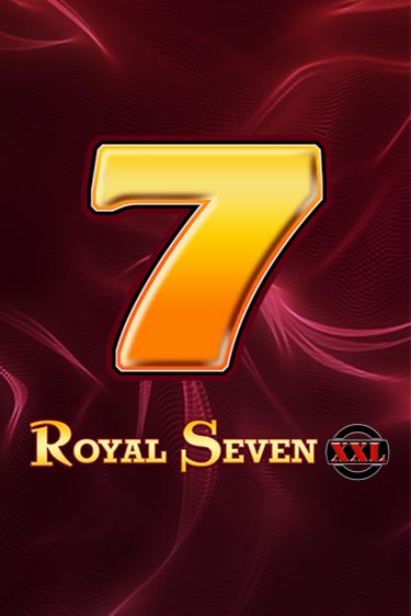 Бесплатная игра Royal Seven XXL от Gamomat | ChampionSlots Casino 